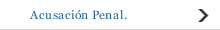 Acusación Penal.